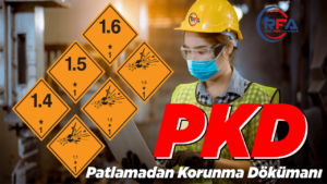 PKD-Patlamadan Korunma Dokümanı